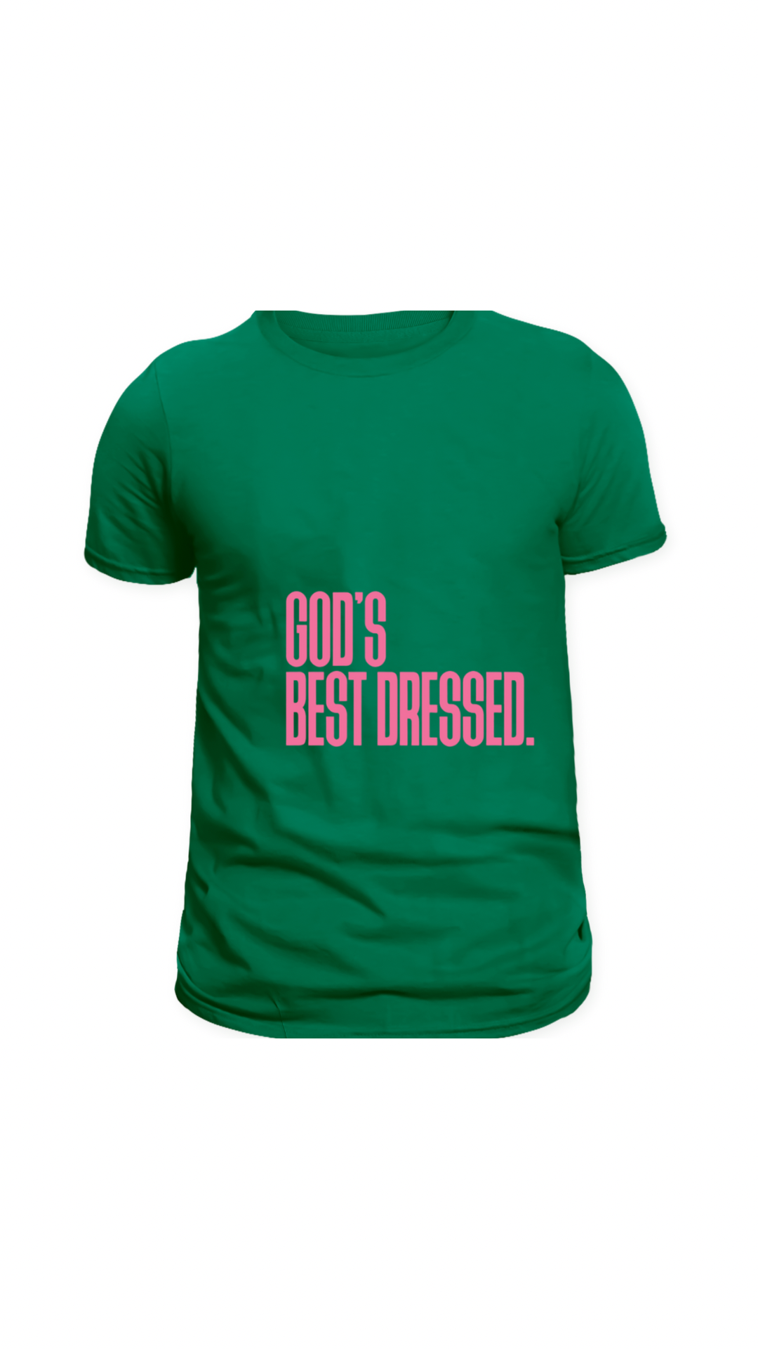 Gods Best Dressed - Kelly Green